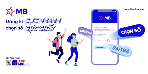 Ưu đãi: Mở tài khoản số đẹp MB Bank  online miễn phí, cơ hội rinh về tiền triệu