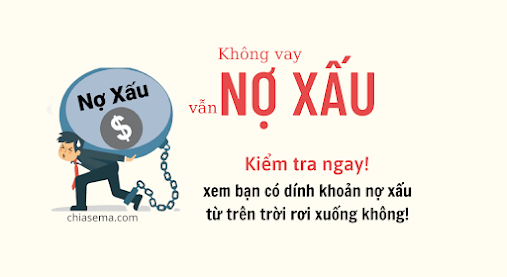 nợ xấu là gì - cách kiểm tra nợ xấu nợ xấu là gì
