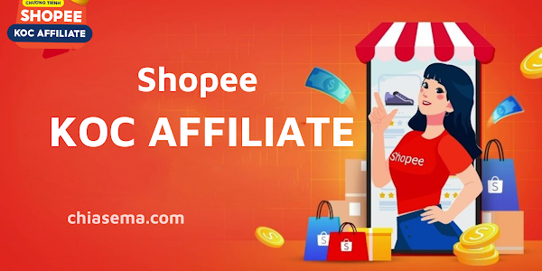 Cách đăng ký KOC Shopee thành công 100% - Nhận Voucher 200k và kiếm chục triệu mỗi tháng cùng Shopee KOC Affililate