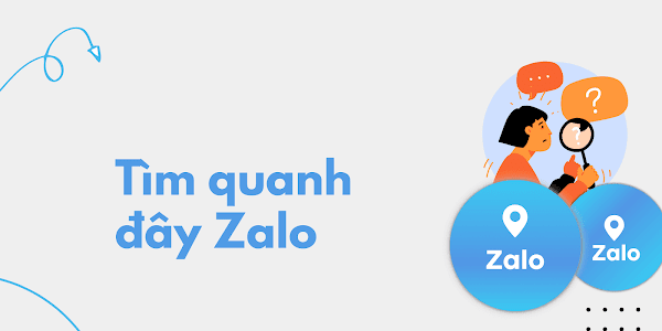 Cách bật tính năng tìm quanh đây trên Zalo